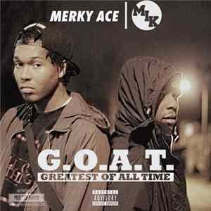 Merky Ace & M.I.K - G.O.A.T. (Greatest Of All Time) FLAC album