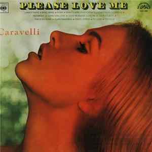 Caravelli And His Magic Violins - Please Love Me FLAC album