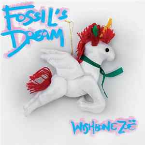 Wishbone Zoё - Fossil's Dream FLAC album