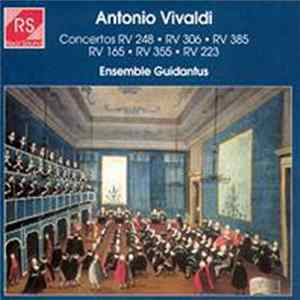 Antonio Vivaldi, Ensemble Guidantus - Concertos RV 248 - RV 306 - RV 385 - RV 165 - RV 355 - RV 223 FLAC album