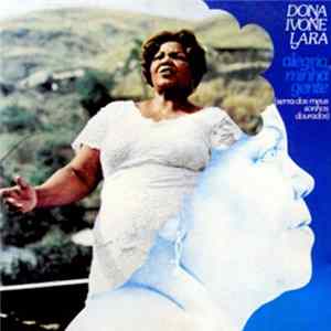 Dona Ivone Lara - Alegria, Minha Gente (Serra Dos Meus Sonhos Dourados) FLAC album