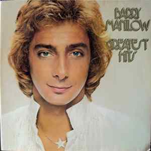 Barry Manilow - Greatest Hits FLAC album