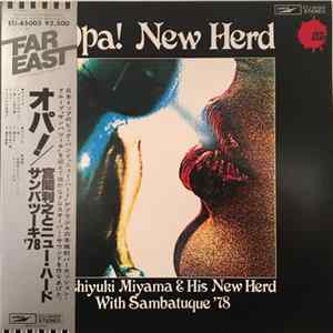 Toshiyuki Miyama & His New Herd With Sambatuque '78 - Opa! New Herd FLAC album