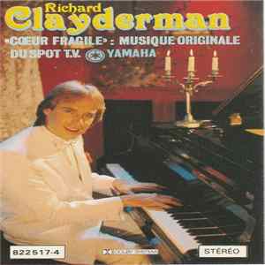 Richard Clayderman - Coeur Fragile FLAC album
