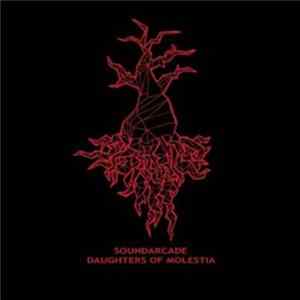 SoundArcade - Daughters Of Molestia FLAC album