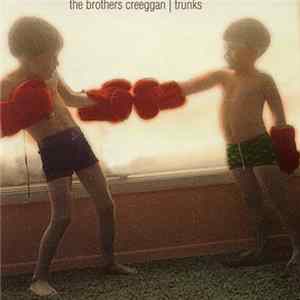 The Brothers Creeggan - Trunks FLAC album