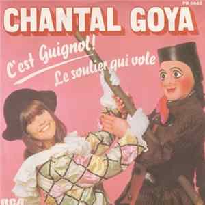 Chantal Goya - C'est Guignol ! / Le Soulier Qui Vole FLAC album