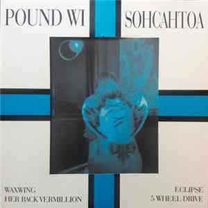 Pound WI / Sohcahtoa - Pound WI / Sohcahtoa FLAC album