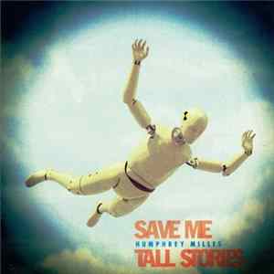 Humphrey Milles - Save Me FLAC album