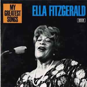 Ella Fitzgerald - My Greatest Songs FLAC album