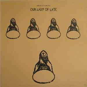 Meredith Monk - Our Lady Of Late FLAC album