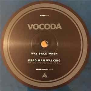 Vocoda - Dead Man Walking / Way Back When FLAC album