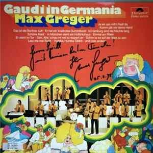 Max Greger - Gaudi In Germania FLAC album