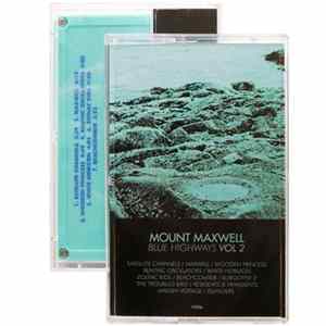 Mount Maxwell - Blue Highways Vol 2 FLAC album