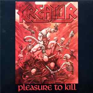 Kreator - Pleasure To Kill FLAC album