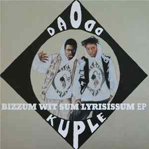Da Odd Kuple - Bizzum Wit Sum Lyrisissum EP FLAC album