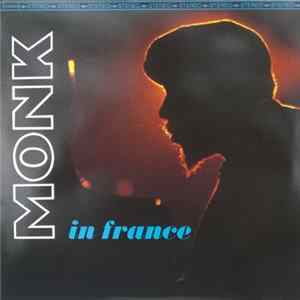 Thelonious Monk - Monk In France FLAC album