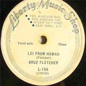 Bruz Fletcher - Lei From Hawaii / Spring In Manhattan FLAC album