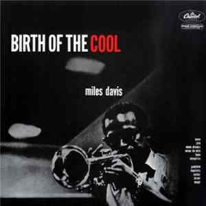 Miles Davis - Birth Of The Cool FLAC album