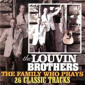 The Louvin Brothers - The Family Who Prays 26 Classic Tracks FLAC album