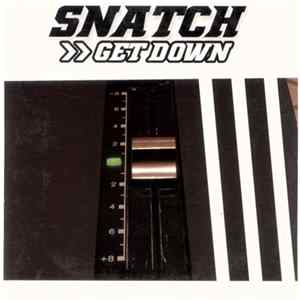 Snatch - Get Down FLAC album
