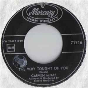 Carmen McRae - The Very Thought Of You / Oh! Look At Me Now FLAC album