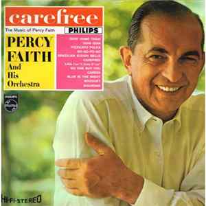 Percy Faith And His Orchestra - Carefree (The Music Of Percy Faith) FLAC album