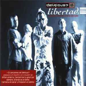 Delirious? - Libertad FLAC album