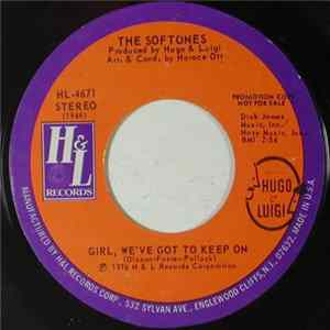 The Softones - Girl, We've Got To Keep On FLAC album