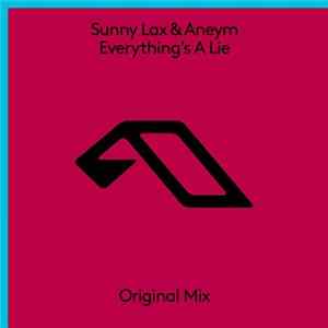 Sunny Lax & Aneym - Everything's A Lie FLAC album
