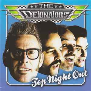 The Detonators - Top Night Out FLAC album