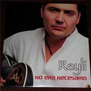 Reyli - No Era Necesario FLAC album