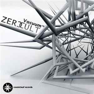 Zero Cult - Vacuum FLAC album