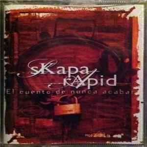 Skaparàpid - El Cuento De Nunca Acabar FLAC album