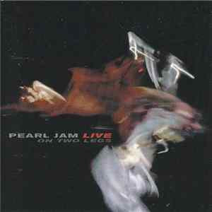 Pearl Jam - Live On Two Legs FLAC album