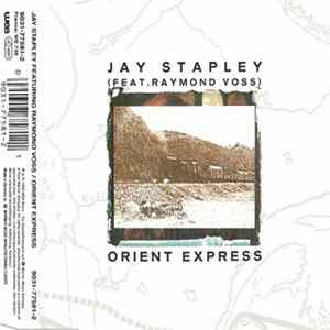 Jay Stapley Featuring Raymond Voss - Orient Express FLAC album