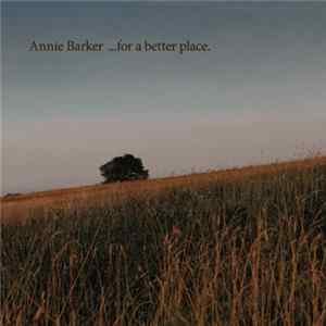 Annie Barker - For A Better Place FLAC album