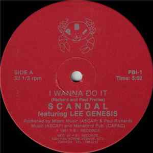 Scandal Featuring Lee Genesis - I Wanna Do It FLAC album