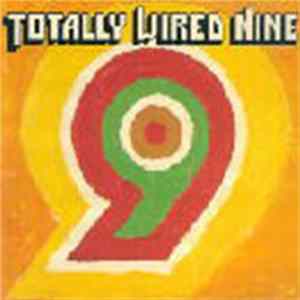 Various - Totally Wired Nine FLAC album