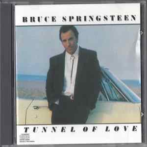Bruce Springsteen - Tunnel Of Love FLAC album