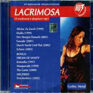 Lacrimosa, Dreams Of Sanity, Siegfried - Музыкальная Энциклопедия FLAC album