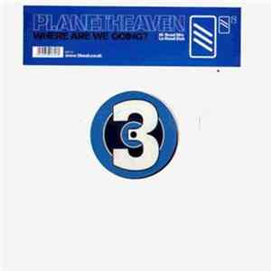 Planet Heaven - Where Are We Going? FLAC album
