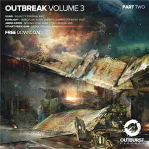 Various - Outbreak Volume 3 - Part Two FLAC album