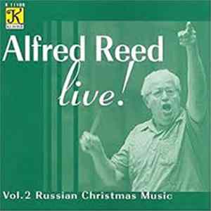 Alfred Reed, Ito Toru, Mayumi Orai - Alfred Reed Live! - Vol. 2 Russian Christmas Music FLAC album