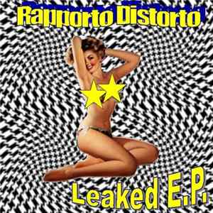 Rapporto Distorto - Leaked E.P. FLAC album
