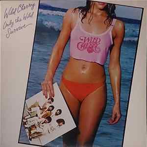 Wild Cherry - Only The Wild Survive FLAC album