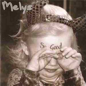 Melys - So Good FLAC album