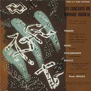 Webern / Nono / Stockhausen / Boulez - Les Concerts Du Domaine Musical FLAC album