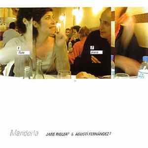 Jane Rigler & Agustí Fernández - Mandorla FLAC album