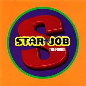 The Frogs - Starjob FLAC album
